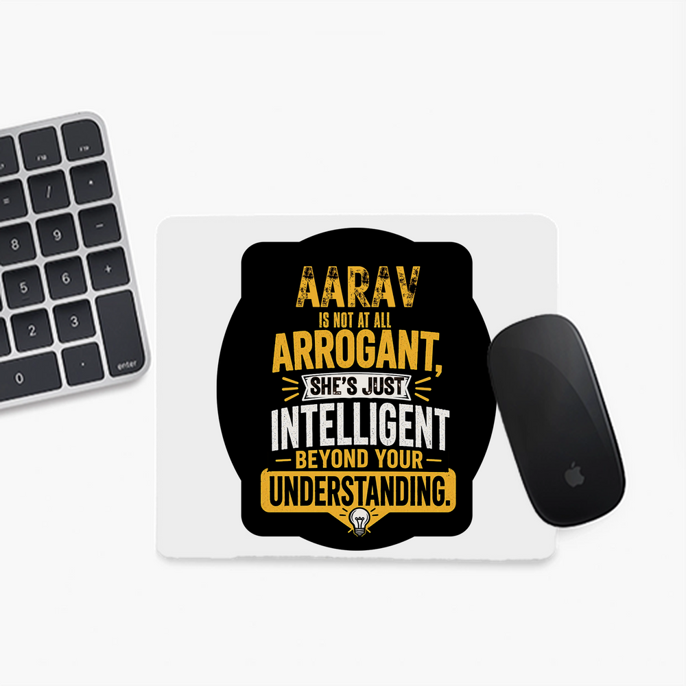 Mouse Pad | Standard Desk Size | Durable Fabric & Rubber | Skid-Proof Base, Smooth Surface, Fade-Proof | Unisex | Personalized | Typography | Sarcasm | Intelligence | Everyday | Confident | Not Arrogant, Just Intelligent - front - Square - White - mockup 1