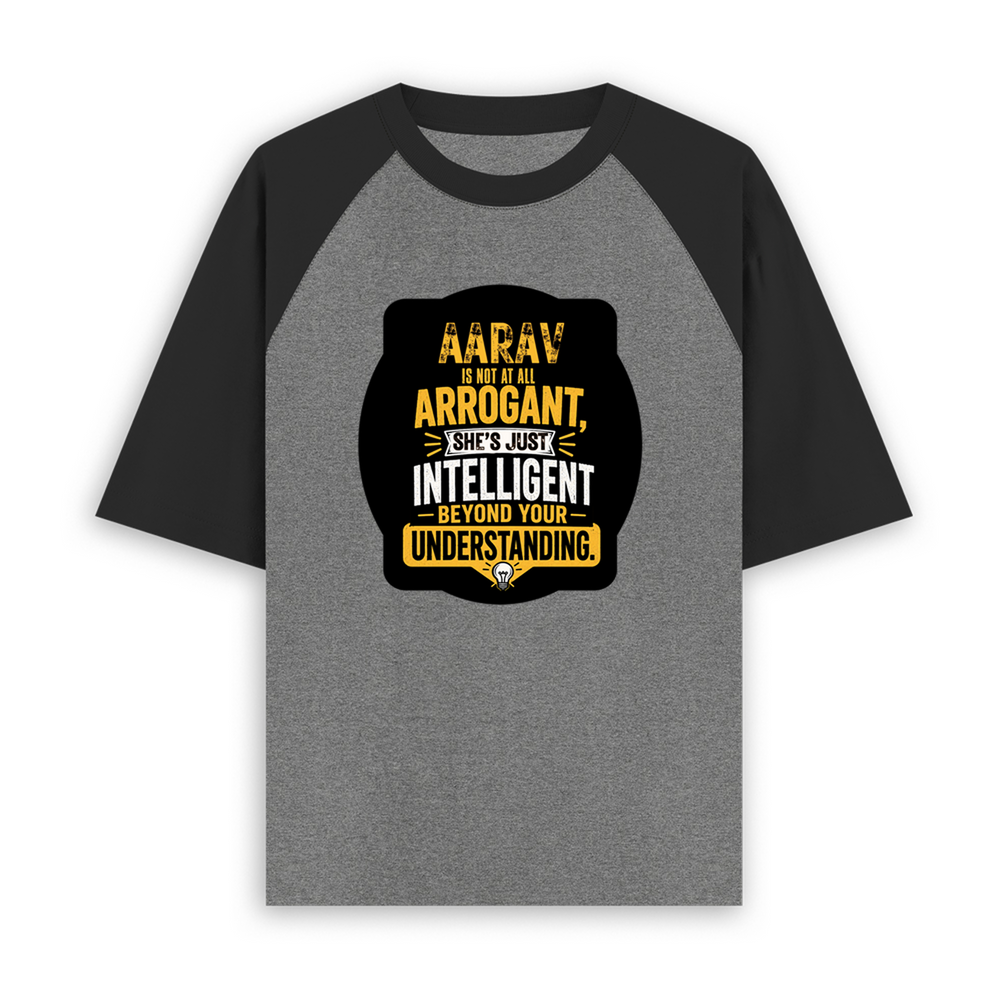 Unisex Oversized Raglan T-Shirt | Relaxed Fit | 180 GSM Bio-Washed Cotton | Two-Tone Design | Soft Comfort | Personalized | Typography | Sarcasm | Intelligence | Everyday | Confident | Not Arrogant, Just Intelligent - front - mockup 1