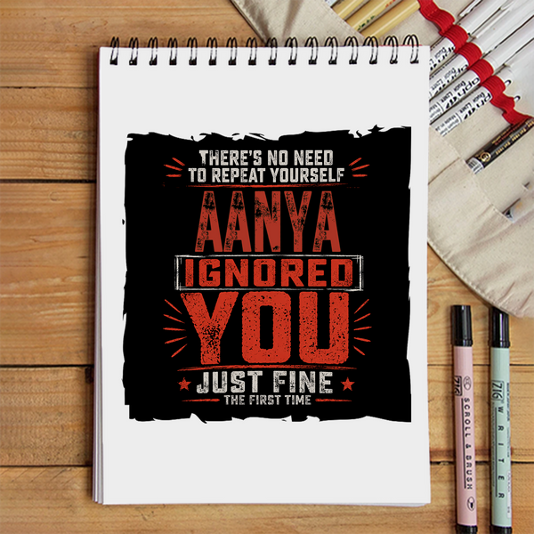 Sketchbook | A5 Size | 140 GSM Paper | Spiral Bound | Unisex | Personalized | Typography | Sarcasm | Humor | Everyday | Sarcastic | Ignored You Just Fine