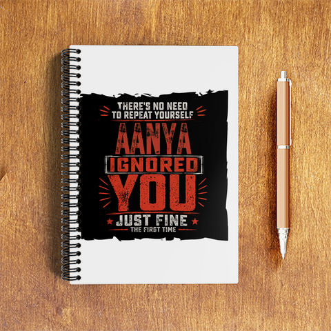 A5 Notepad | 120 Pages, Ruled/Unruled | 70 GSM Natural Shade Paper, 300 GSM Cover | Wire Bound | Everyday Use | Personalized | Typography | Sarcasm | Humor | Everyday | Sarcastic | Ignored You Just Fine - front - White - mockup 1