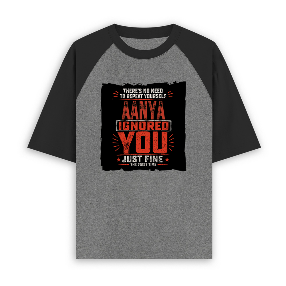 Unisex Oversized Raglan T-Shirt | Relaxed Fit | 180 GSM Bio-Washed Cotton | Two-Tone Design | Soft Comfort | Personalized | Typography | Sarcasm | Humor | Everyday | Sarcastic | Ignored You Just Fine - front - mockup 1