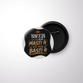 Pin Button Badge | Durable Metal | Glossy Finish | Unisex | Personalized | Typography | Self-reliance | Individualism | Everyday | Confident | Aag Lage Basti Mein - front - White - mockup 1