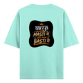 Oversized Classic T-Shirt | Unisex Relaxed Fit | 100% Super-Combed Cotton | Pre-Shrunk, Double-Stitched | Adults | Personalized | Typography | Self-reliance | Individualism | Everyday | Confident | Aag Lage Basti Mein - back - Mint - mockup 2