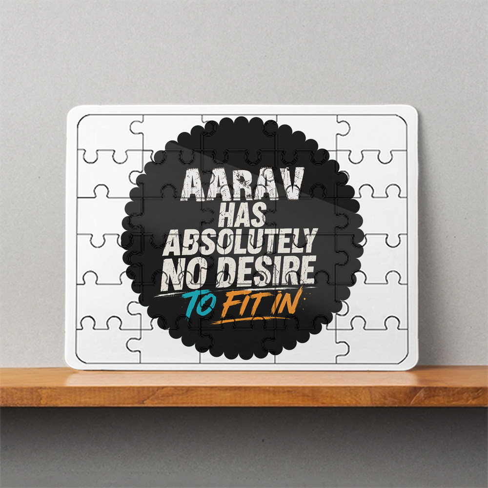 MDF Wooden Puzzle | 6x8 Inch 30 Pieces | Glossy Finish | Durable, Waterproof | Kids & Adults | Personalized | Typography | Self-identity | Non-conformity | Everyday | Confident | Never Fit In - front - White - mockup 1