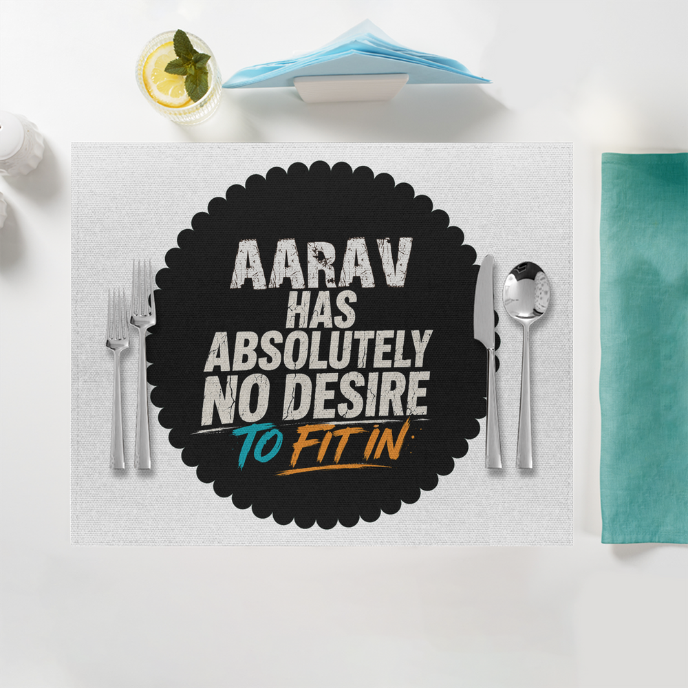 Placemat | Standard Dining | 100% Polyester | Durable, Fade-Proof, Soft | Unisex | Personalized | Typography | Self-identity | Non-conformity | Everyday | Confident | Never Fit In - front - White - mockup 1