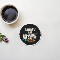 Acrylic Coaster | Square & Round Shapes | Durable Acrylic | Glossy Finish Surface Protection | Unisex | Personalized | Typography | Self-identity | Non-conformity | Everyday | Confident | Never Fit In