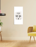 Poster | 300 GSM Art Board | Fade-Proof Digital , Easy Hang Adhesive | Home Decor | Personalized | Typography | Meditation | Yoga Philosophy | Self-Care | Peaceful | Zen State Of Mind - front_12x24In - 12x24In - mockup 6