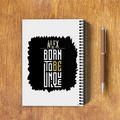A5 Notepad | 120 Pages, Ruled/Unruled | 70 GSM Natural Shade Paper, 300 GSM Cover | Wire Bound | Everyday Use | Personalized | Typography | Identity | Individuality | Self | Empowering | Born To Be Unique - back - White - mockup 2