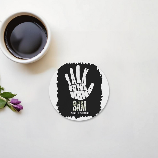 Acrylic Coaster | Square & Round Shapes | Durable Acrylic | Glossy Finish Surface Protection | Unisex | Personalized | Typography | Humor | Pop Culture | Everyday | Sarcastic | Talk To The Hand