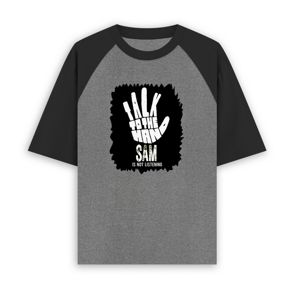 Unisex Oversized Raglan T-Shirt | Relaxed Fit | 180 GSM Bio-Washed Cotton | Two-Tone Design | Soft Comfort | Personalized | Typography | Humor | Pop Culture | Everyday | Sarcastic | Talk To The Hand - front - mockup 1
