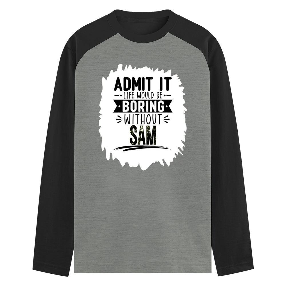 Male Raglan T-Shirt | Men's Regular Fit | 180 GSM Bio-Washed Fabric | Double Stitched, Ribbed Neck | Personalized | Typography | Humor | Everyday | Humorous | Boring Without Me - front - mockup 1