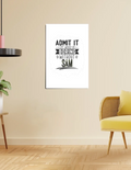 Poster | 300 GSM Art Board | Fade-Proof Digital , Easy Hang Adhesive | Home Decor | Personalized | Typography | Humor | Everyday | Humorous | Boring Without Me - front_16x24In - 16x24In - mockup 8