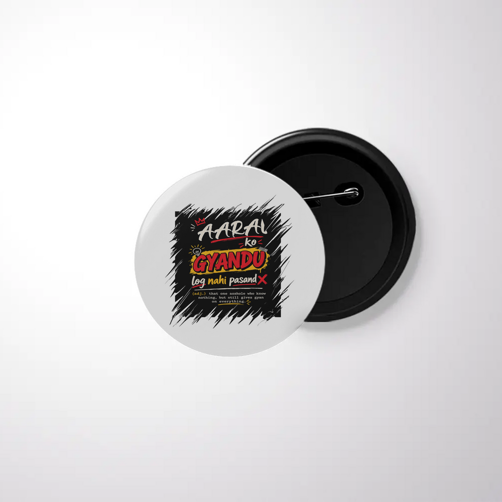 Pin Button Badge | Durable Metal | Glossy Finish | Unisex | Personalized | Typography | Social Observations | Everyday | Humorous | Desi Smart Vibes - front - White - mockup 1