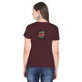 Female Classic Crew T-Shirt | Regular Fit | 180 GSM Bio-Washed Cotton Blend | Pre-Shrunk, Double-Stitched | Women | Personalized | Typography | Social Observations | Everyday | Humorous | Desi Smart Vibes - back - Maroon - mockup 2