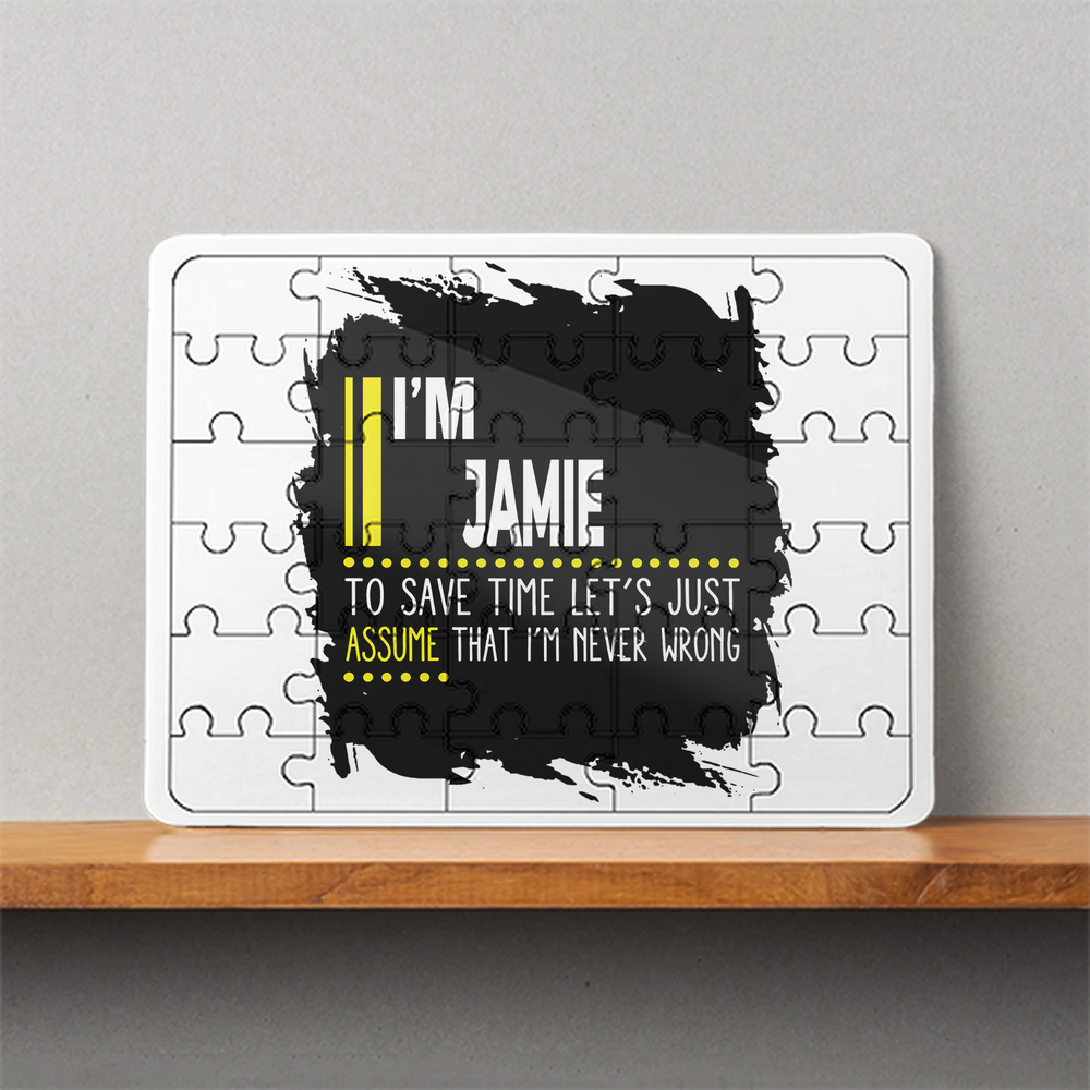 MDF Wooden Puzzle | 6x8 Inch 30 Pieces | Glossy Finish | Durable, Waterproof | Kids & Adults | Personalized | Typography | Sarcasm | Self-confidence | Everyday | Assertive | I’m Never Wrong - front - White - mockup 1