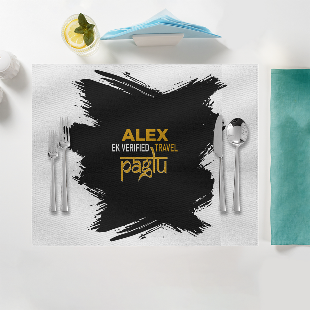 Placemat | Standard Dining | 100% Polyester | Durable, Fade-Proof, Soft | Unisex | Personalized | Typography | Travel | Everyday | Confident | Verified Travel Paglu - front - White - mockup 1