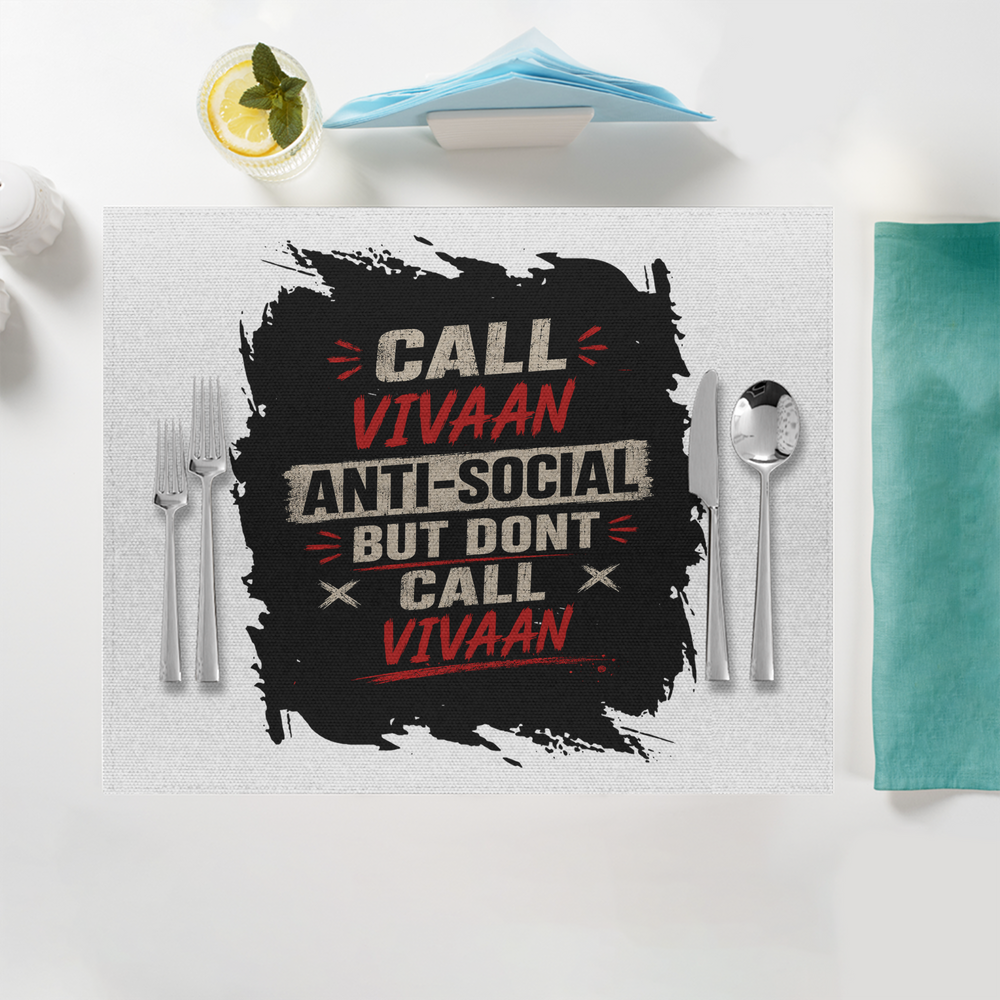 Placemat | Standard Dining | 100% Polyester | Durable, Fade-Proof, Soft | Unisex | Personalized | Typography | Self-description | Everyday | Assertive | Anti-Social By Choice - front - White - mockup 1