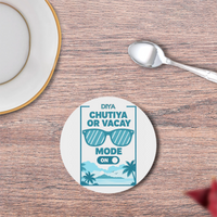 Coasters | 3mm MDF Board | Super Glossy Finish, Durable | Unisex | Personalized | Typography | Vacation | Beach | Everyday | Humorous | Vacation Mode On