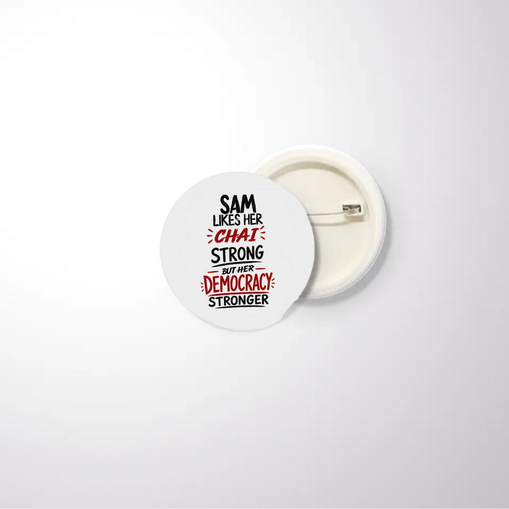 Pin Button Badge | Glossy Finish | Rust-Free Metal | Pin Attached | Unisex | Personalized | Typography | Democracy | Strength | Self-purchase | Assertive - front_32mm - 32mm - White - mockup 1