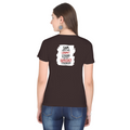Female Classic Crew T-Shirt | Regular Fit | 180 GSM Bio-Washed Cotton Blend | Pre-Shrunk, Double-Stitched | Women | Personalized | Typography | Democracy | Strength | Self-purchase | Assertive - back - Coffee Brown - mockup 2