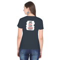 Female Classic Crew T-Shirt | Regular Fit | 180 GSM Bio-Washed Cotton Blend | Pre-Shrunk, Double-Stitched | Women | Personalized | Typography | Democracy | Strength | Self-purchase | Assertive - back - Navy Blue - mockup 2