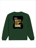Oversized Sweatshirt | Relaxed Fit Unisex | 90% Cotton 10% Polyester 400 GSM | Pre-Shrunk Drop Shoulder | Unisex | Personalized | Typography | Self-improvement | Perseverance | Everyday | Empowering | Strong Until The End - back - Bottle Green - mockup 2