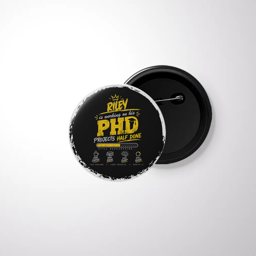 Pin Button Badge | Durable Metal | Glossy Finish | Unisex | Personalized | Typography | Academia | Education | Graduation | Humorous - front - White - mockup 1