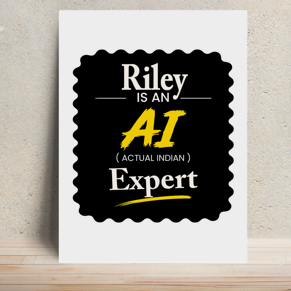 Metal Posters | 8x11.7 & 11.7x15.7 Inches | 1mm Thick Metal | Magnetic Mount | Waterproof | Glossy Finish | Home Decor | Personalized | Typography | Humor | Identity | Everyday | Humorous | Desi AI Expert - front - White - mockup 1