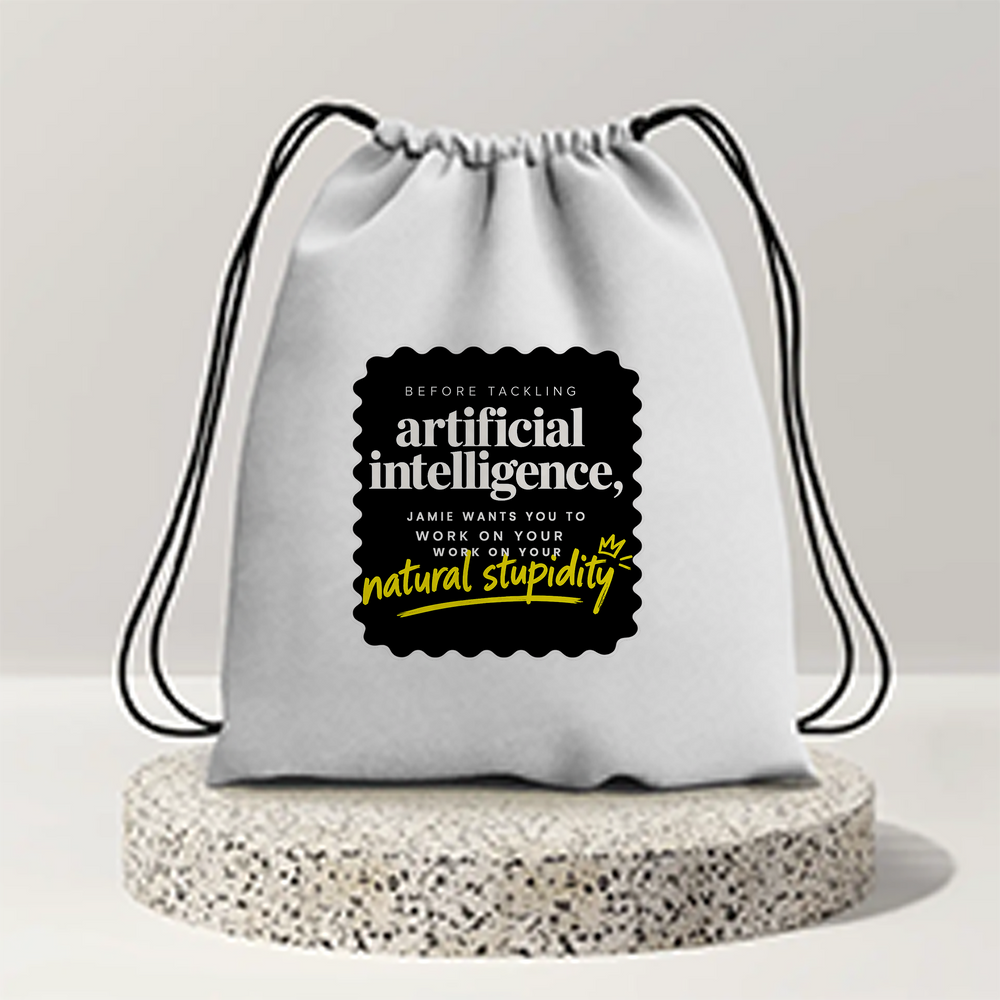Drawstring Bag | 280 GSM | Durable Cotton | Secure Closure | Unisex | Personalized | Typography | Humor | Sarcasm | Everyday | Humorous | AI Can't Fix Stupidity - front - mockup 1