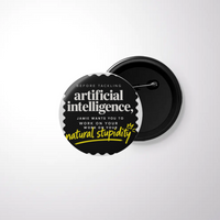 Pin Button Badge | Durable Metal | Glossy Finish | Unisex | Personalized | Typography | Humor | Sarcasm | Everyday | Humorous | AI Can't Fix Stupidity