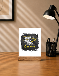 Acrylic Photo Frame with Stand | 5x7 Inch | Acrylic & Wood | UV Printed Tabletop Display | Universal | Personalized | Typography | Self-Improvement | Everyday | Inspirational | One Day Starts Today