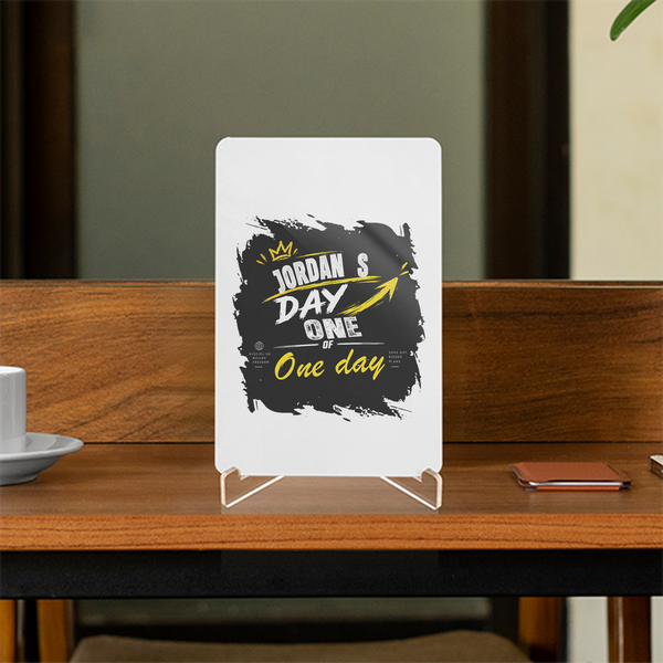 Acrylic Display Stand | 4x6 Inch | Clear Acrylic | Tabletop Display | Unisex | Personalized | Typography | Self-Improvement | Everyday | Inspirational | One Day Starts Today
