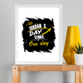 Framed Poster | Multiple Sizes | 300 GSM Art Paper | Laminated | Fade-Proof | Home Decor | Personalized | Typography | Self-Improvement | Everyday | Inspirational | One Day Starts Today - front_11x14In - 11x14In - mockup 4