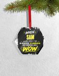 Christmas Ornaments | 3x3 Inch Home Decor | Acrylic | Waterproof, Fade-Proof, Ready to Hang | Unisex | Personalized | Typography | Compliments | Positive Affirmations | Everyday | Joyful | Certified Wow Factor - front_Hexagon - Hexagon - mockup 3