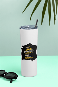 Tumbler Bottle | 20oz Capacity | Stainless Steel | Double-Wall Insulated, Splash-Proof Lid, Metal Straw | Everyday Use | Personalized | Typography | Ambition | Inner Strength | Everyday | Uplifting | Grit, Faith & Destiny