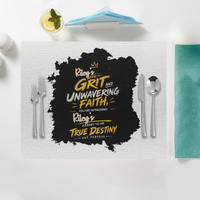 Placemat | Standard Dining | 100% Polyester | Durable, Fade-Proof, Soft | Unisex | Personalized | Typography | Ambition | Inner Strength | Everyday | Uplifting | Grit, Faith & Destiny