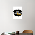Acrylic Poster | 3mm Glossy Finish | UV Printed | Self-Adhesive Wall Mount | Unisex | Grunge | Positivity | Motivation | Birthday | Uplifting - front_6 - A4 Poster - White - mockup 6