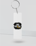 Keychain | Rectangle, Square, Slim Options | Acrylic UV Printed | Fade-Proof, Glossy Finish | Unisex | Grunge | Positivity | Motivation | Birthday - front_Slim - Slim - White - mockup 5