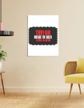 Poster | A4, A3, A5, 12x24 & More | 300 GSM Art Board | Digital Print | Fade-Proof | Adhesive Strips | Unisex | Personalized | Bold | Individuality | Rebellion | Everyday | Assertive - front_18x24In - 18x24In - mockup 9