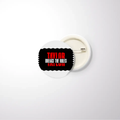 Pin Button Badge | Unisex | Original EPSON Inks | Glossy Finish, Rust-Free, Pin Attached | Everyday Wear | Personalized | Bold | Individuality | Rebellion | Everyday | Assertive - front_32mm - 32mm - White - mockup 1