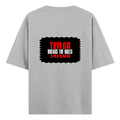 Oversized Standard T-Shirt | Unisex Relaxed Fit | 100% Super Combed Cotton DTG | Soft, Breathable & Durable | Adult | Personalized | DTG | Bold | Individuality | Rebellion | Everyday | Assertive - back - Grey Melange - mockup 2