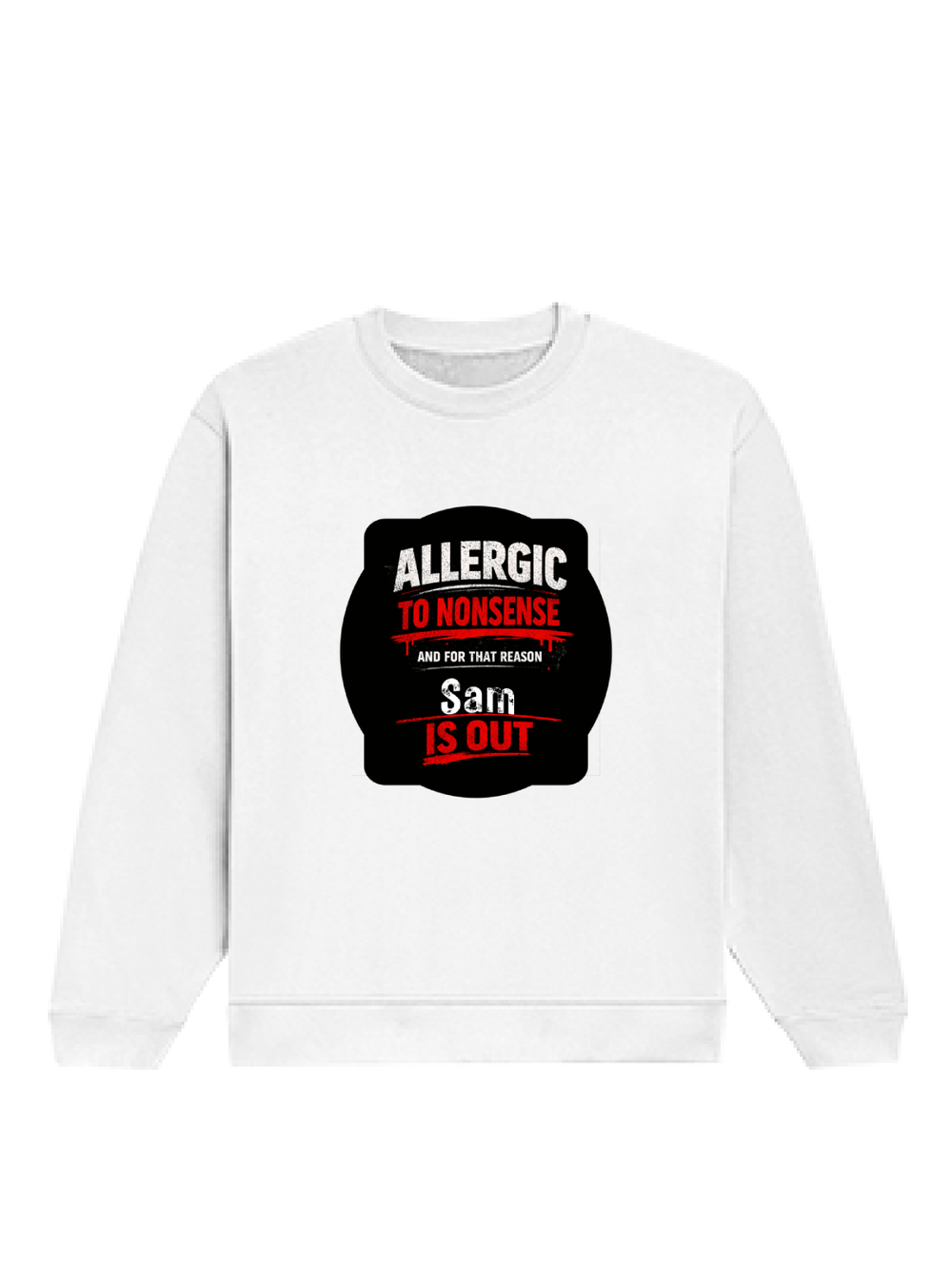 Oversized Sweatshirt | Roomy Relaxed Fit | 400 GSM Cotton Blend | Pre-Shrunk Drop Shoulder | Unisex Adult | Personalized | DTF | Grunge | Assertiveness | Everyday | Assertive - front - White - mockup 1