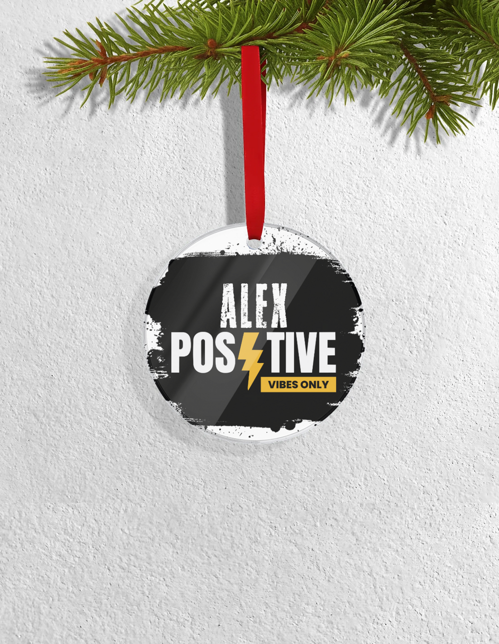 Christmas Ornaments | 3x3-inch | Acrylic UV Printed | Lightweight, Waterproof, Fade-Proof, Satin Ribbon | Unisex Adult | Personalized | Grunge | Positive Affirmations | Energy | Everyday | Uplifting - front_Circle - Circle - mockup 1