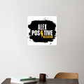 Acrylic Poster | 3mm Glossy Finish | UV Printed | Self-Adhesive Wall Mount | Unisex | Personalized | Grunge | Positive Affirmations | Energy | Everyday | Uplifting - front_3 - 12x12Inch - White - mockup 3
