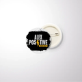 Pin Button Badge | Unisex | Original EPSON Inks | Glossy Finish, Rust-Free, Pin Attached | Everyday Wear | Personalized | Grunge | Positive Affirmations | Energy | Everyday | Uplifting - front_75mm - 75mm - White - mockup 4