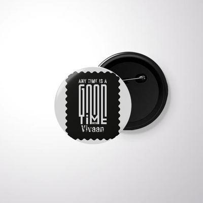 Pin Button Badge | Unisex | Glossy, Fade-Proof Print | Pin Attached, Rust-Free | Adults | Personalized | Typographic | Friendship | Companionship | Everyday | Positive - front - White - mockup 1